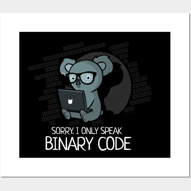 Sorry. I Only Speak Binary Code Wall Art by NerdShizzle